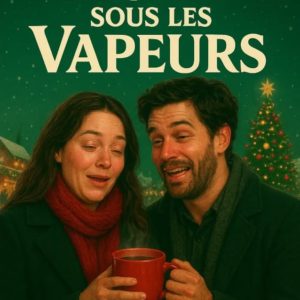 affiche "Noël sous les vapeurs" version bourré.